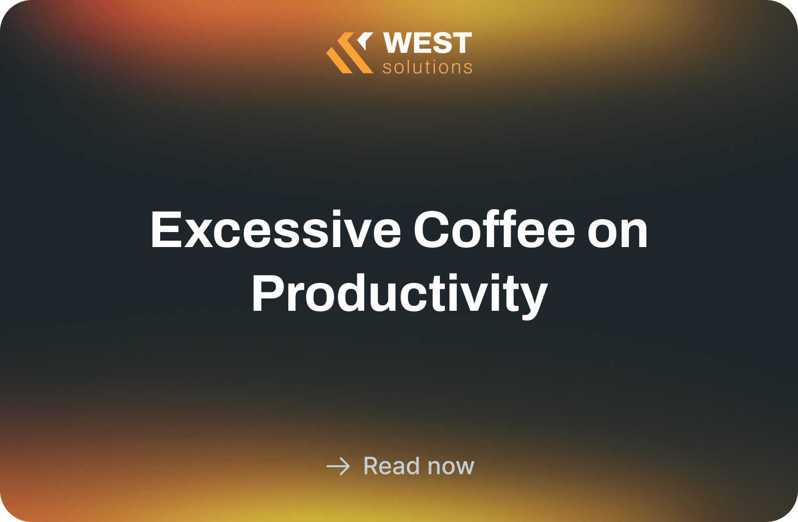 Excessive Coffee on Productivity